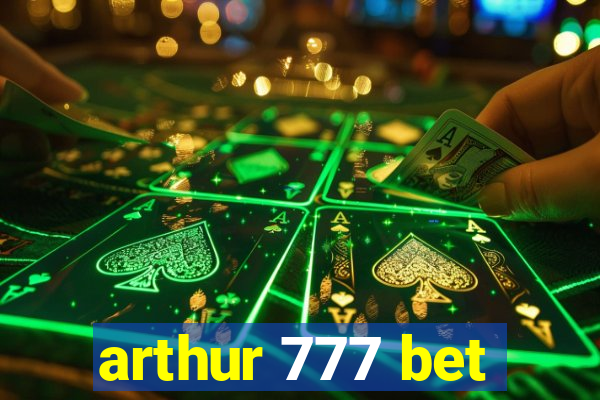 arthur 777 bet